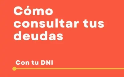 Cómo saber mis deudas con el DNI